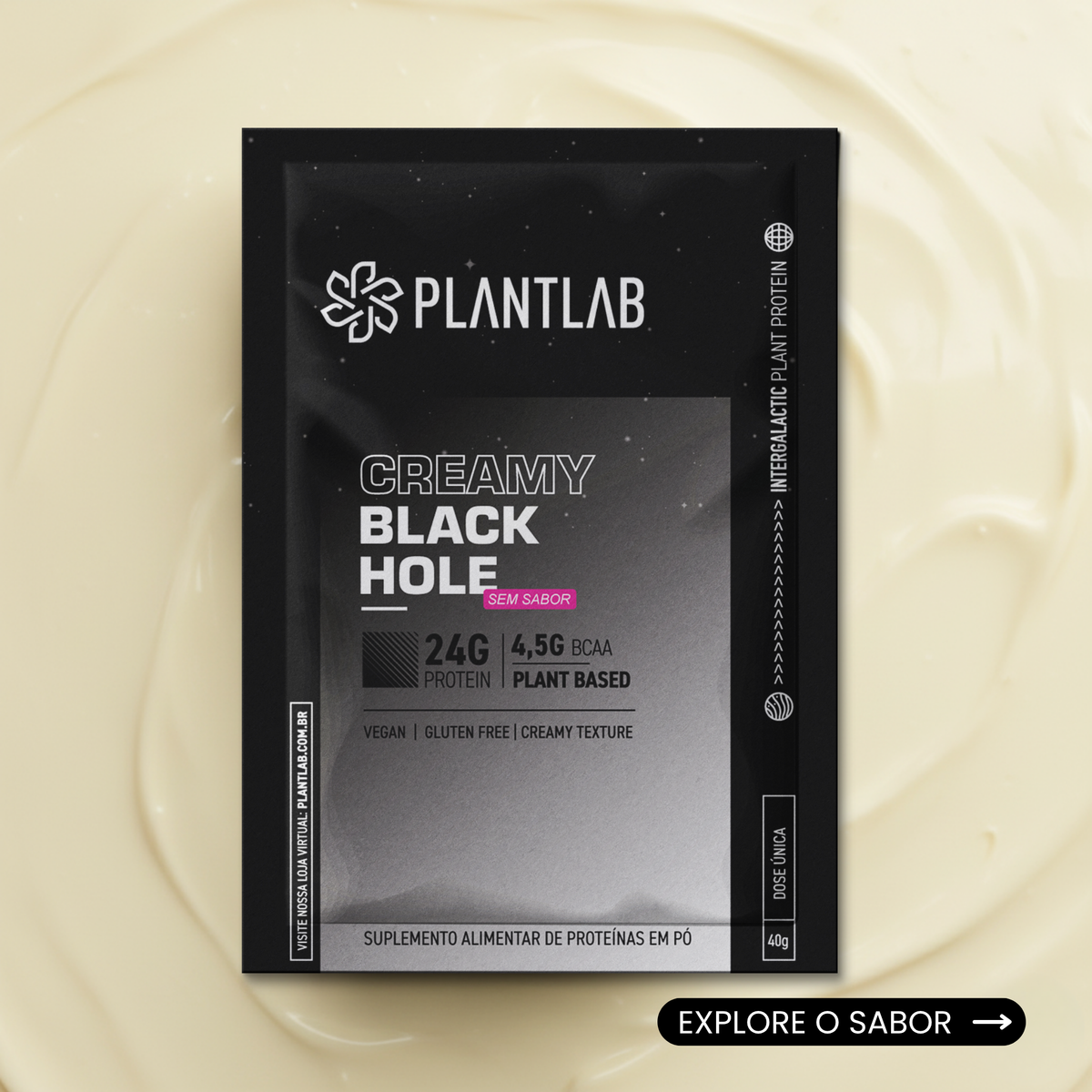 Proteína vegetal cremosa - Black Hole | Sachê 40g