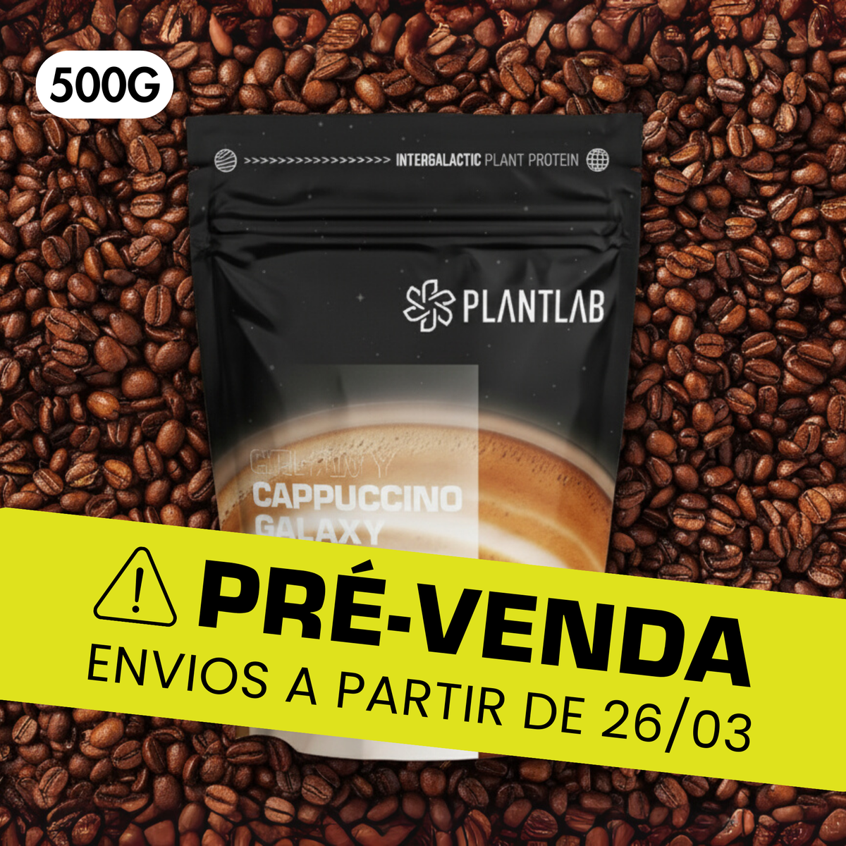 Proteína vegetal cremosa - Cappuccino Galaxy | 500g