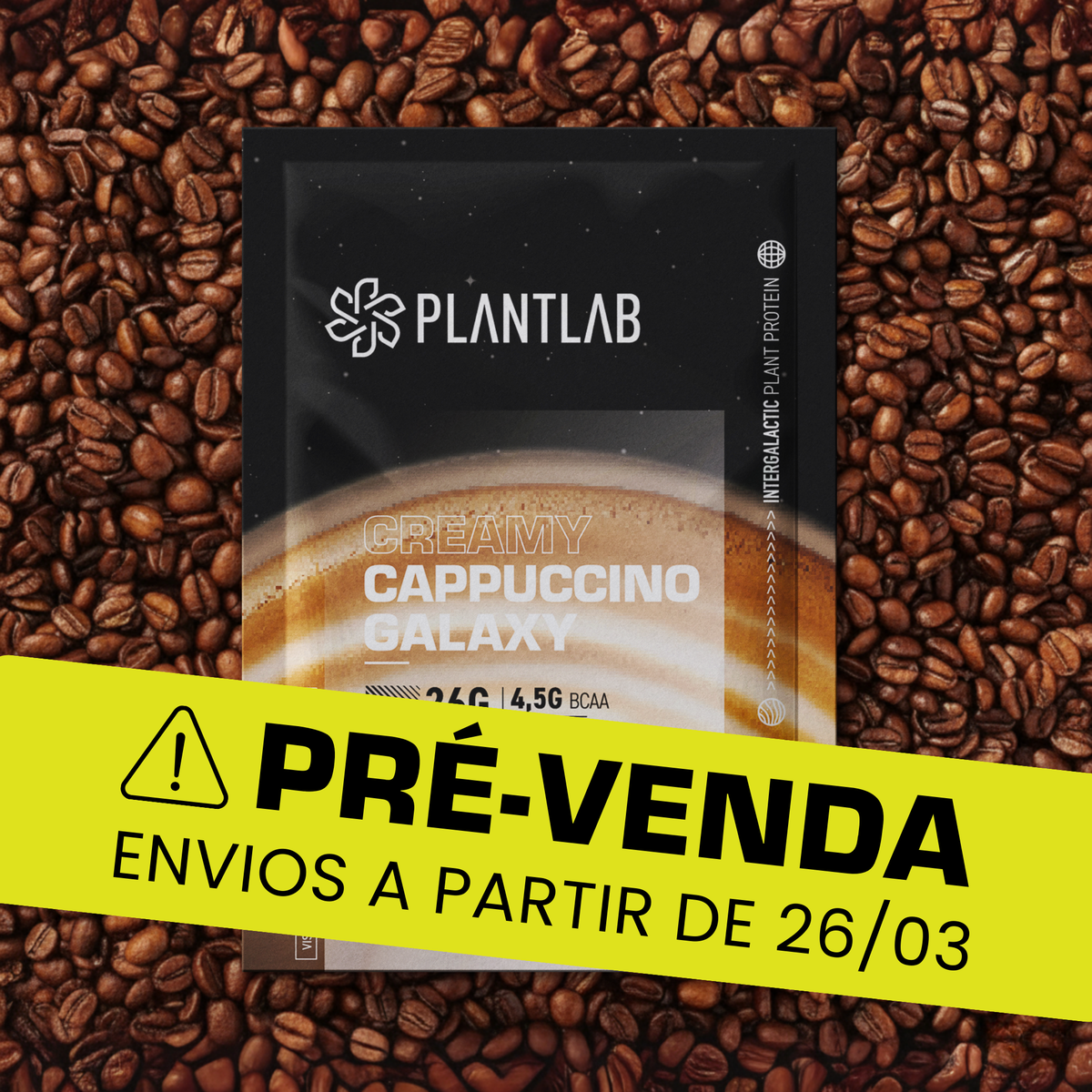 Proteína vegetal cremosa - Cappuccino Galaxy | Sachê 40g